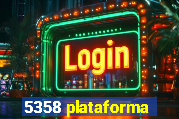 5358 plataforma